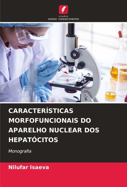 CARACTERÍSTICAS MORFOFUNCIONAIS DO APARELHO NUCLEAR DOS HEPATÓCITOS