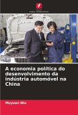 A economia política do desenvolvimento da indústria automóvel na China