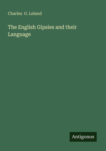 The English Gipsies and their Language