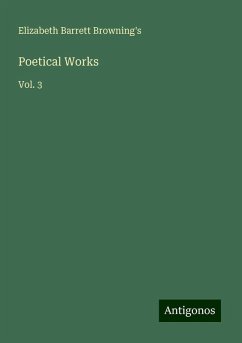 Poetical Works - Browning's, Elizabeth Barrett