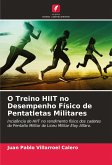 O Treino HIIT no Desempenho Físico de Pentatletas Militares