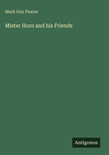 Mister Horn and his Friends Mister Horn and his Friends
