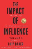 The Impact of Influence Volume 9