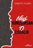 Neyi Konusursan O Cogalir