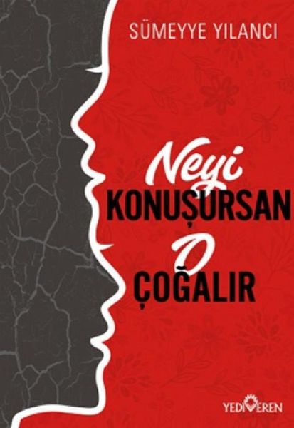 Neyi Konusursan O Cogalir Neyi Konusursan O Cogalir