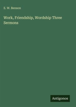 Cover Work, Friendship, Wordship Three Sermons
