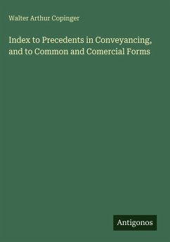 Cover Index to Precedents in Conveyancing, and to Common and Comercial Forms