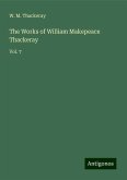 The Works of William Makepeace Thackeray The Works of William Makepeace Thackeray