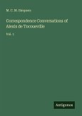 Correspondence Conversations of Alexis de Tocoueville