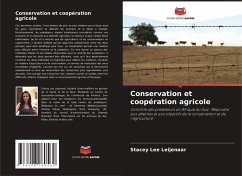 Conservation et coopération agricole - Leijenaar, Stacey Lee