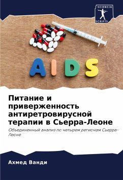 Cover Pitanie i priwerzhennost' antiretrowirusnoj terapii w S'erra-Leone