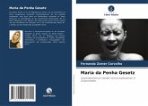 Maria da Penha Gesetz Maria da Penha Gesetz