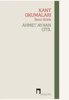 Kant Okumalari - Ikinci Kritik Cover Kant Okumalari - Ikinci Kritik