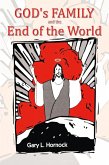 God's Family and The End of The World God's Family and The End of The World
