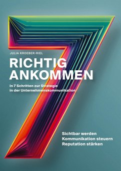 Cover Richtig ankommen. In 7 Schritten zur Strategie in der Unternehmenskommunikation