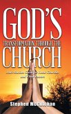 God's Transformation Through The Church God's Transformation Through The Church