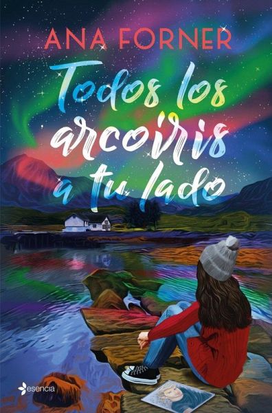 Todos los arcoíris a tu lado Todos los arcoíris a tu lado