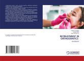 RETREATMENT IN ORTHODONTICS RETREATMENT IN ORTHODONTICS