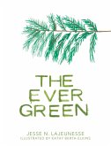 The Ever Green