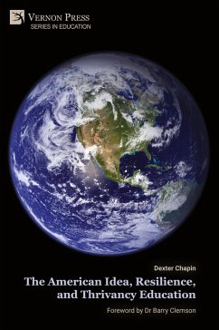 Cover The American Idea, Resilience, and Thrivancy Education