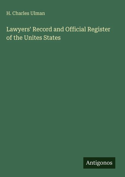 Lawyers' Record and Official Register of the Unites States Lawyers' Record and Official Register of the Unites States