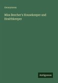 Miss Beecher's Housekeeper and Healthkeeper