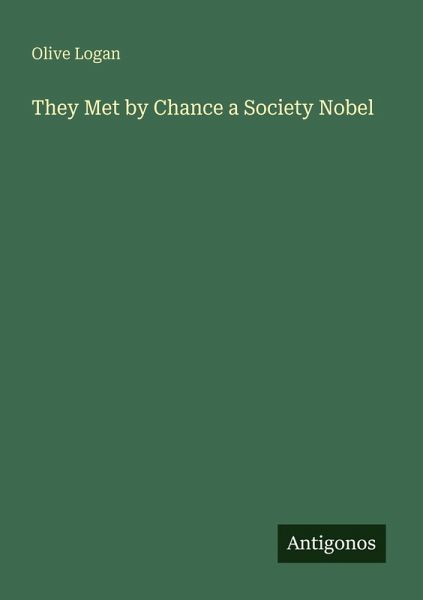 They Met by Chance a Society Nobel They Met by Chance a Society Nobel