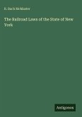 The Railroad Laws of the State of New York