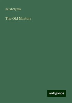 The Old Masters - Tytler, Sarah