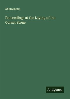 Cover Proceedings at the Laying of the Corner Stone