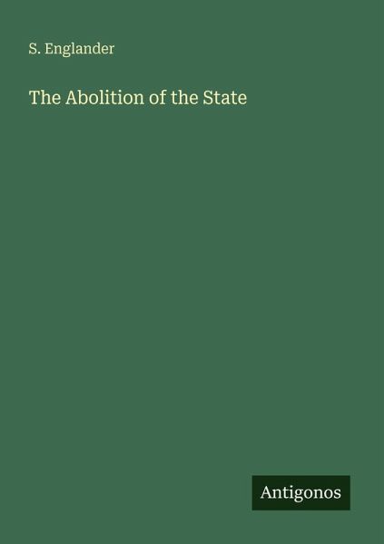 The Abolition of the State