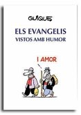 LOS EVANGELIOS VISTOS CON HUMOR LOS EVANGELIOS VISTOS CON HUMOR