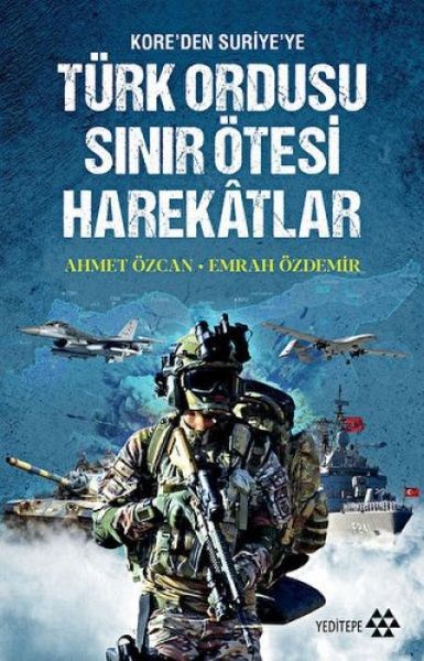 Koreden Suriyeye Türk Ordusu Sinir Ötesi Harekatlar Koreden Suriyeye Türk Ordusu Sinir Ötesi Harekatlar