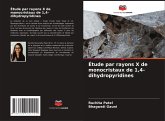 Étude par rayons X de monocristaux de 1,4-dihydropyridines Étude par rayons X de monocristaux de 1,4-dihydropyridines