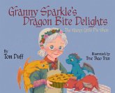Granny Sparkle's Dragon Bite Delights Granny Sparkle's Dragon Bite Delights