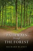 Pathways Through the Forest Pathways Through the Forest