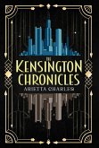 The Kensington Chronices