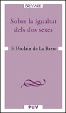 Sobre la igualtat dels dos sexes Sobre la igualtat dels dos sexes