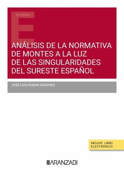Cover Análisis de la normativa de montes a la luz de las singularidades del sureste español