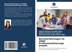 Cover Berufserfahrungen im UNAE Professionalisierungs projekt