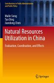 Natural Resources Utilization in China Natural Resources Utilization in China