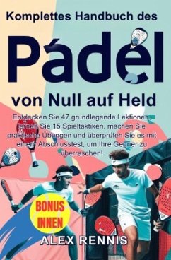 Cover Komplettes Handbuch des Padel von Null auf Held
