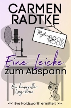 Eine Leiche zum Abspann - Radtke, Carmen Eine Leiche zum Abspann - Radtke, Carmen