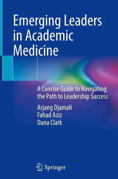 Emerging Leaders in Academic Medicine Emerging Leaders in Academic Medicine