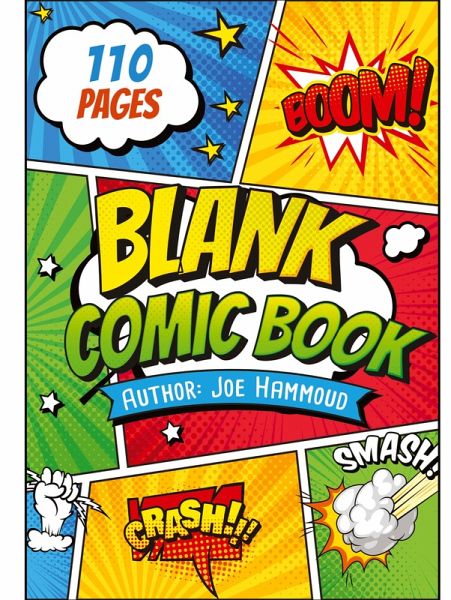 Create Your Own Adventures: 110-Page Blank Comic Book for Kids & Aspiring Artists!