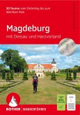 Magdeburg - mit Dessau und Harzvorland Magdeburg - mit Dessau und Harzvorland