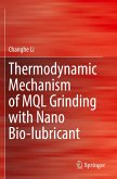 Thermodynamic Mechanism of MQL Grinding with Nano Bio-lubricant