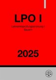 Lehramtsprüfungsordnung I Bayern - LPO I 2025
