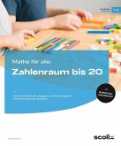 Mathe für alle: Zahlenraum bis 20 Mathe für alle: Zahlenraum bis 20