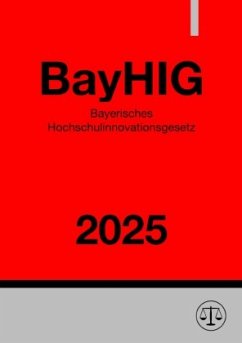 Cover Bayerisches Hochschulinnovationsgesetz - BayHIG